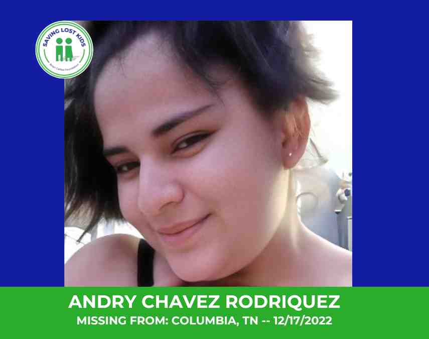 ANDRY CHAVEZ-RODRIGUEZ – 16YO MISSING COLUMBIA, TN GIRL – MIDDLE TN