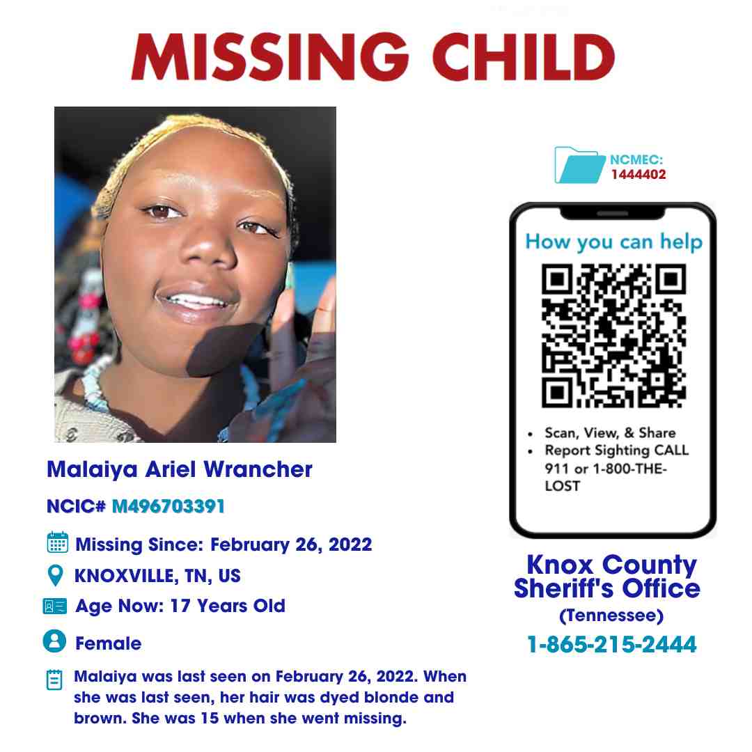 MALAIYA WRANCHER - 17YO MISSING KNOXVILLE, TN GIRL - EAST TN poster