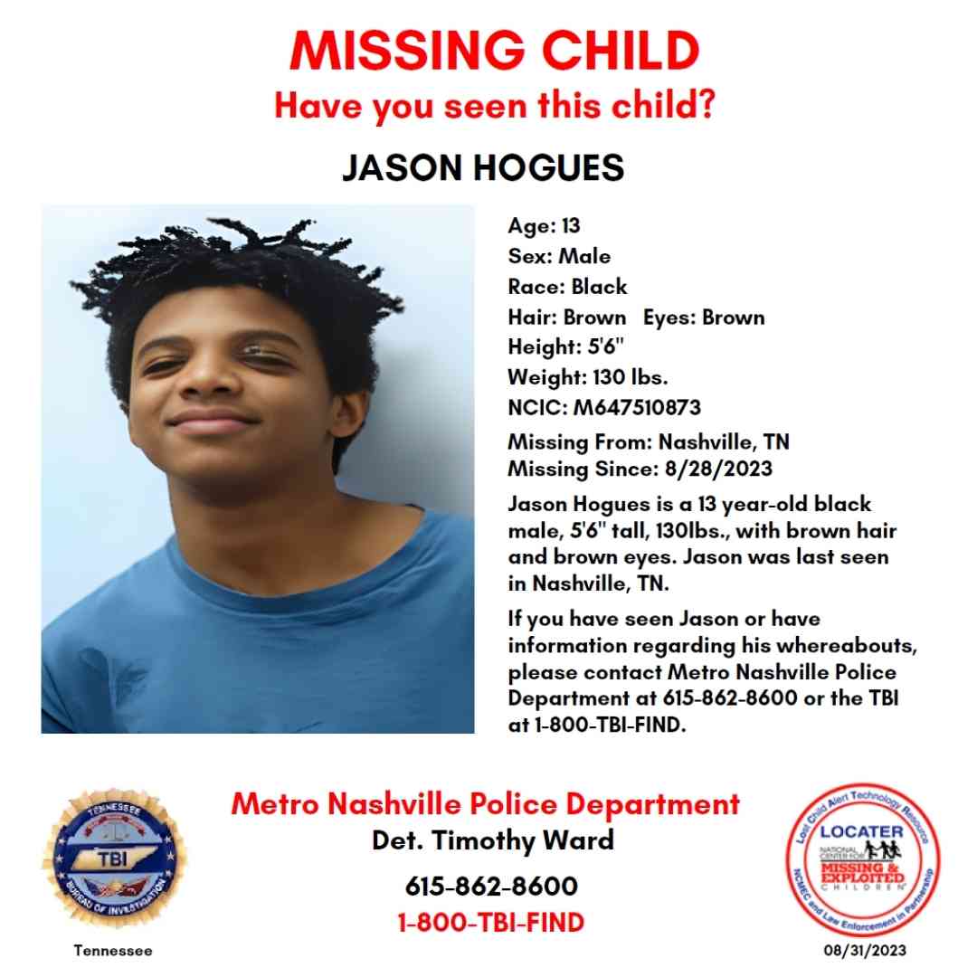 JASON HOGUES - 13YO MISSING NASHVILLE, TN BOY - MIDDLE TN poster