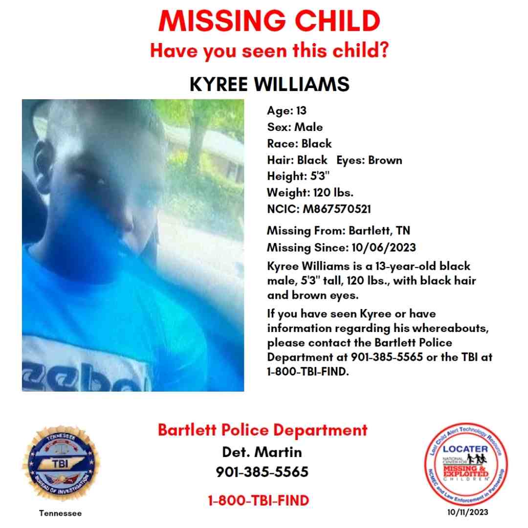 KYREE WILLIAMS - 13YO MISSING BARTLETT, TN BOY - WEST TN poster