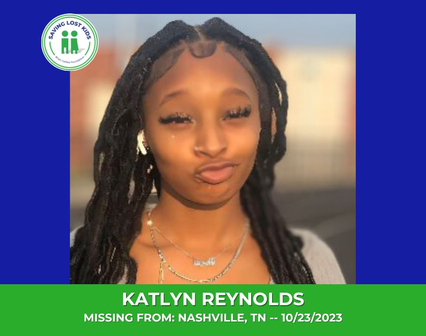 KATLYN REYNOLDS 14YO MISSING NASHVILLE, TN GIRL MIDDLE TN Saving